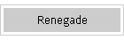 Renegade